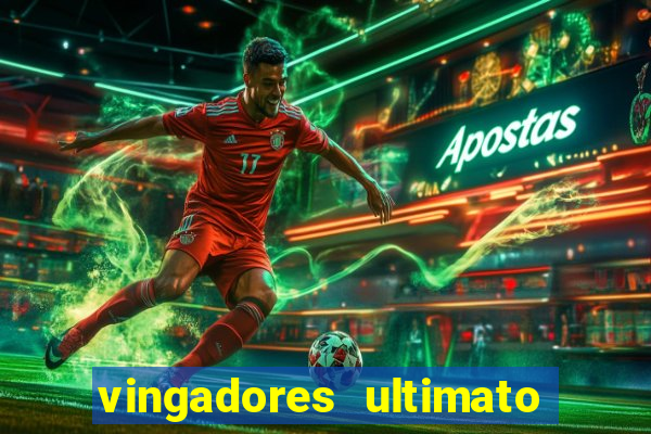 vingadores ultimato dublado download